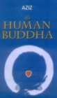Image for The Human Buddha