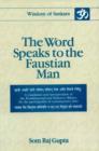 Image for The Word Speaks to the Faustian Man