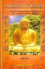 Image for Freeing the Buddha