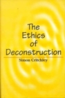 Image for The Ethics of Deconstruction