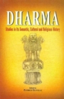 Image for Dharma : Studies in Its Semantic, Cultural and Religious History