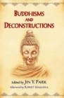 Image for Buddhisms and Deconstructions