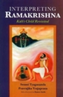 Image for Interpreting Ramakrishna (Kali&#39;s Child Revisited )