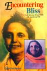 Image for Encountering bliss: my journey through India with Anandamayi Ma