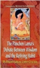 Image for The Panchen Lama&#39;s Debate Between Wisdom and the Reifying Habit