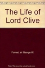 Image for The Life of Lord Clive
