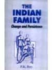 Image for The Indian Family : Change and Persistence