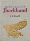 Image for District Gazetteers of Jharkhand