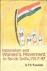 Image for Nationalism and the Women&#39;s Movement in South India 1917-1947