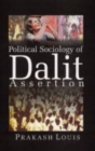 Image for Political Sociology of Dalit Assertion