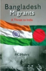 Image for Bangladesh Migrants: A Threat to India