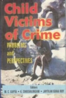 Image for Child Victims of Crime: Problems And Perspectives