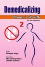 Image for Demedicalizing Women&#39;s Health, Vol.1