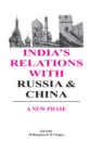 Image for India&#39;s Relations With Russia And China