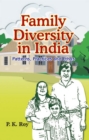Image for Family Diversity In India: Patterns, Practices and Ethos