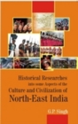 Image for Historical Research into some Aspects of the Culture and Civilization of North-East India