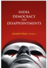 Image for India Democracy And Disappointments