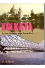 Image for Kolkata: To Be Young Was Paradise.