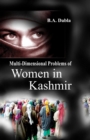 Image for Multidimensional Problems of Women in Kashmir