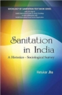 Image for Sanitation in India: A Historico-Sociological Survey