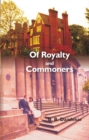 Image for Of Royalty And Commoners A Romance Novel