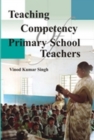 Image for Teaching Competency of Primary School Teachers