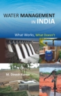 Image for Water Management in India: What Works, What Doesn&#39;t