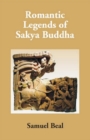 Image for Romantic Legends Of Sakya Buddha