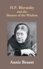 Image for H.P. Blavatsky And The Masters Of The Wisdom