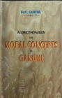 Image for Dictionary of Moral Concept in Gandhi