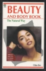 Image for Beauty and Body Work : The Natural Way