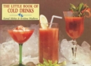 Image for The Little Book of Cold Drinks