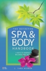 Image for The Definitive Spa and Body Handbook : 5 Keys to Energy, Balance and Bliss