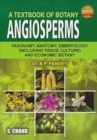 Image for A Textbook of Botany: Angiosperms - Taxonomy, Anatomy, Embryology and Economic Botany