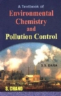 Image for Textbook of Environmental Chemistry and Pollution Control