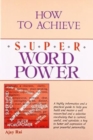 Image for How to Achieve Super Word Power