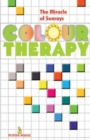 Image for The Miracle of Sunrays Colour Therapy