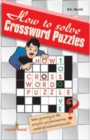 Image for How to Solve Crossword Puzzles