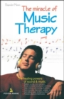Image for The Miracle of Music Therapy