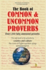 Image for The Book of Common and Uncommon Proverbs