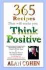 Image for 365 Recipes That Will Make You Think Positive