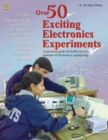 Image for Over 50 Exciting Electronics Experiments