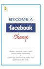 Image for Become a Facebook Champ.
