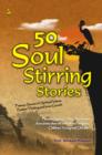Image for 50 Soul Stirring Stories.