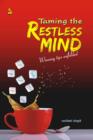 Image for Taming the Restless Mind