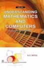 Image for Understanding Mathematics and Computers