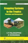 Image for Cropping Systems in the Tropics (principles and Management)