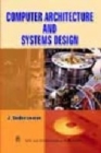Image for Computer Architecture and System Design