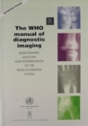 Image for The WHO Manual of Diagnostics Imaging