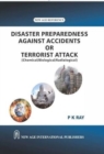 Image for Disaster Preparedness Against Accidents or Terrorist Attack : (Chemical / Biological / Radiological )